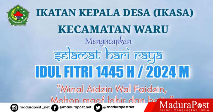 IKASA Kecamatan Waru Mengucapkan : Selamat Hari Raya Idul Fitri 1445 Hijriah